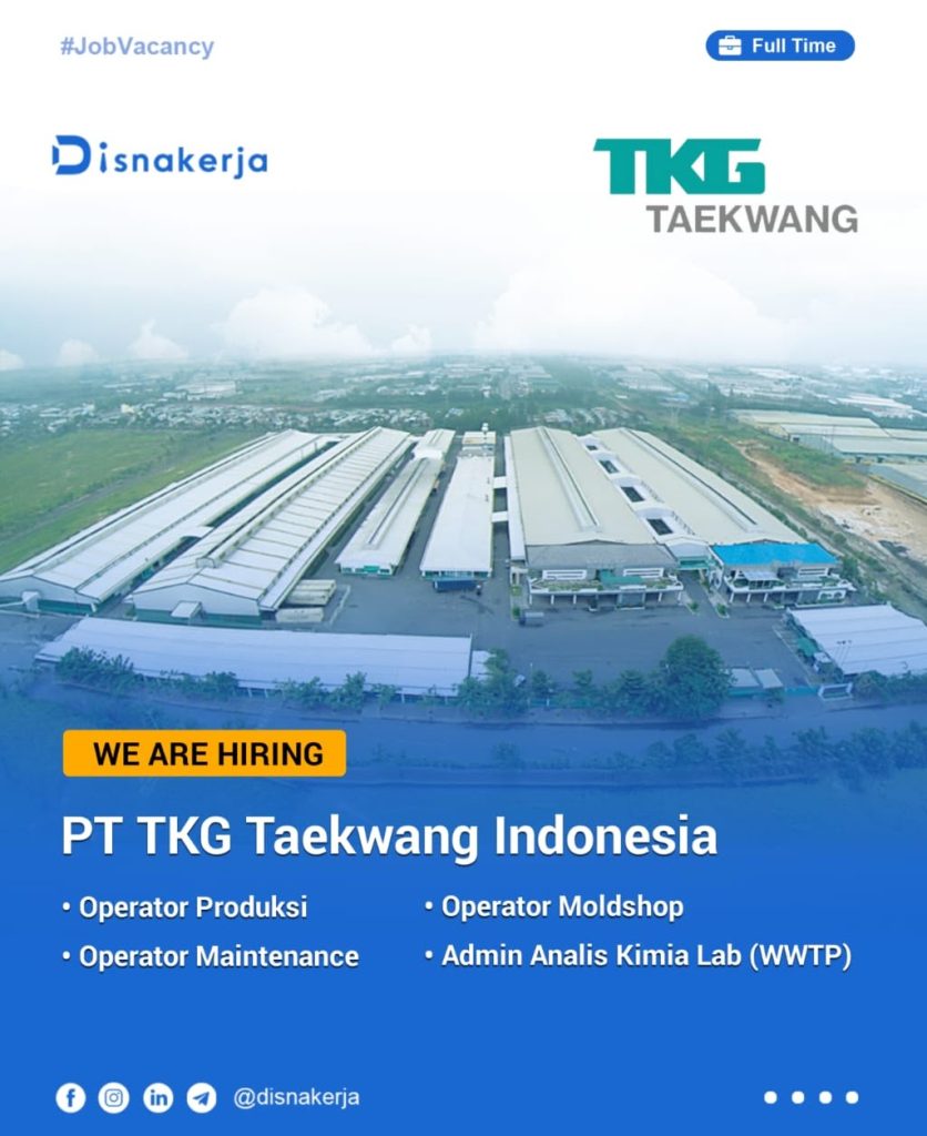 Lowongan Kerja PT TKG Taekwang Indonesia