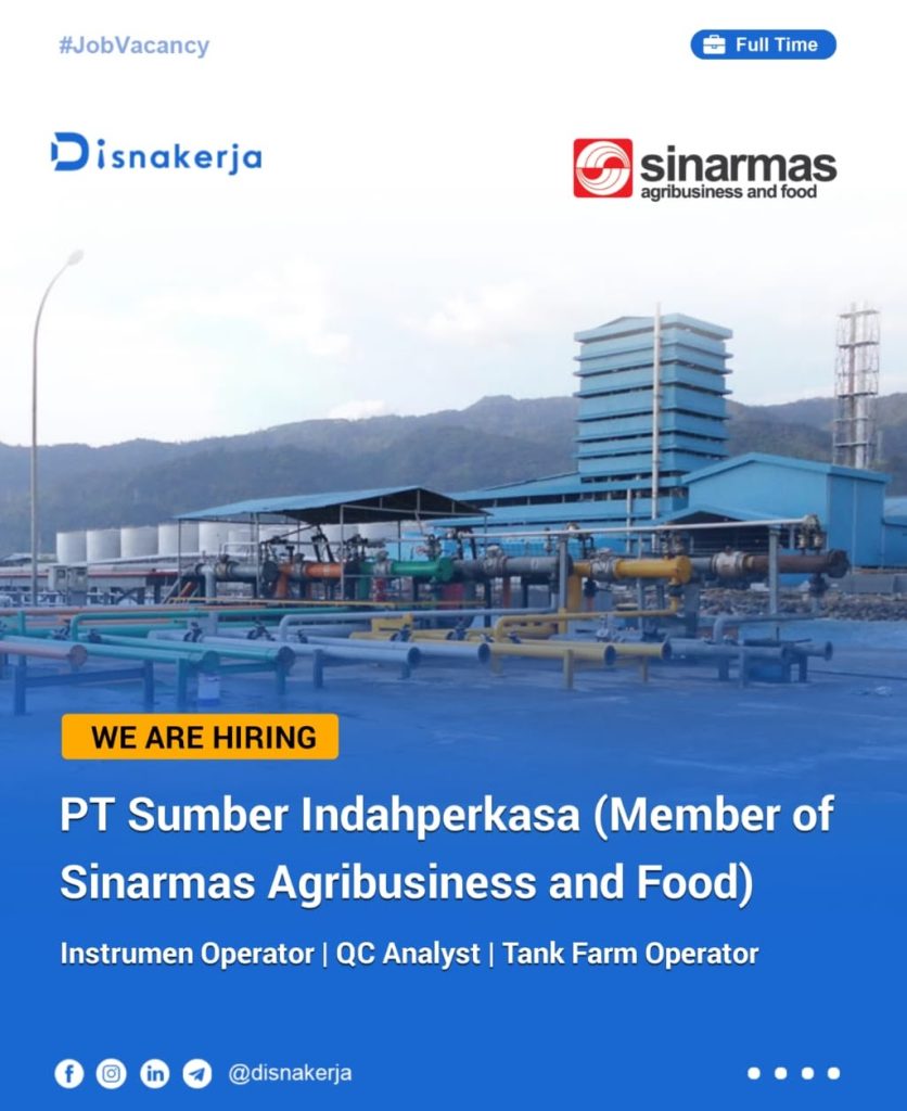 Lowongan Kerja PT Sumber Indahperkasa (Member of Sinarmas Agribusiness and Food)