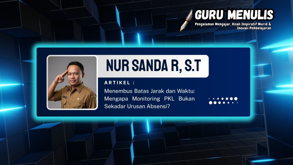 Menembus Batas Jarak dan Waktu: Mengapa Monitoring PKL Bukan Sekadar Urusan Absensi?